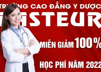 Miễn 100% học phí Cao đẳng Y Dược Pasteur Tp Hồ Chí Minh năm 2022