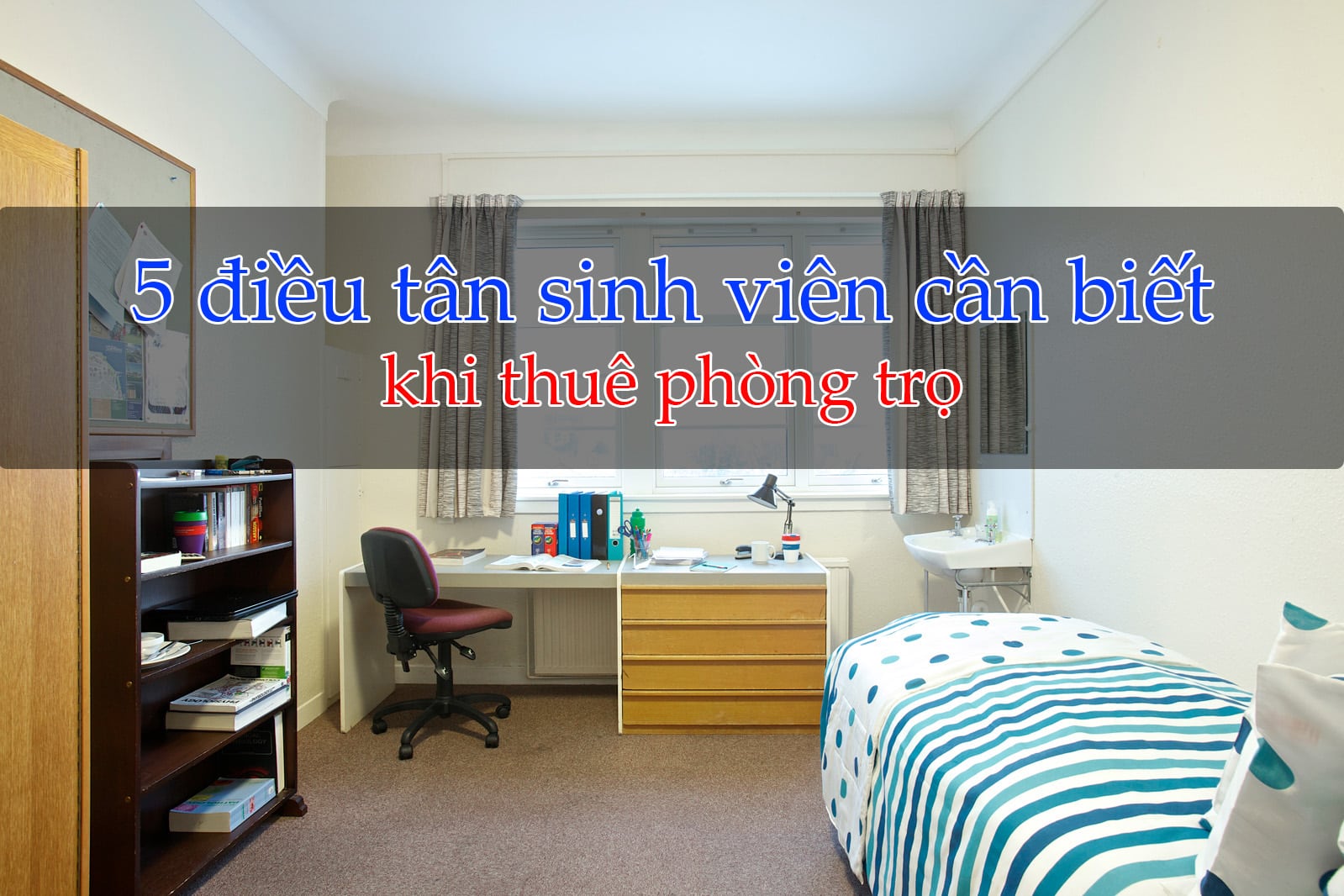 5 bí kíp tân sinh viên cần biết khi thuê phòng trọ