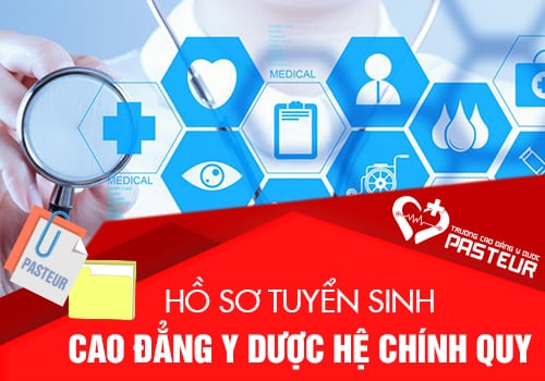 Hồ sơ tuyển sinh NVBS Cao đẳng Y Dược Pasteur TP.HCM năm 2018