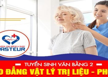Đào tạo Văn bằng 2 Cao đẳng Vật lý trị liệu và PHCN thời gian học 20 tháng