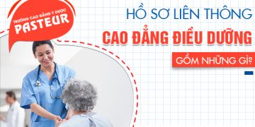 Hồ sơ tuyển sinh Liên thông Cao đẳng Điều dưỡng TPHCM năm 2022