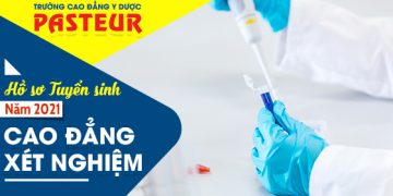Hồ sơ Cao đẳng Xét nghiệm TPHCM năm 2021