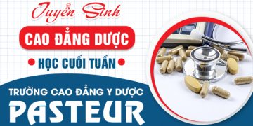 Địa chỉ đào tạo Văn bằng 2 Cao đẳng Dược cuối tuần T7&CN tại TPHCM