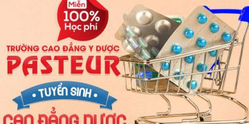 Trường Cao đẳng Y Dược Pasteur miễn giảm 100% học phí Cao đẳng Dược TPHCM năm học 2020