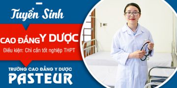 3 phương thức đăng ký xét tuyển Cao đẳng Y Dược Pasteur TPHCM năm 2020