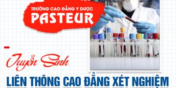 Liên thông Cao đẳng Xét nghiệm TPHCM tuyển sinh lớp đào tạo 15 tháng năm 2021