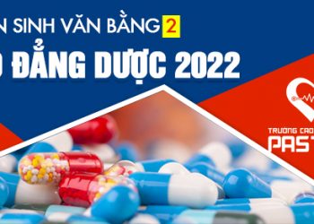 Tuyển sinh Văn bằng 2 Cao đẳng Dược TPHCM lớp tháng 02/2022