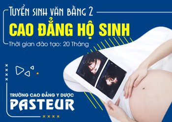 Thông tin điều kiện tuyển sinh Văn bằng 2 Cao đẳng Hộ sinh 2021