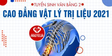 Thông tin tuyển sinh Văn bằng 2 Cao đẳng Vật lý trị liệu TPHCM năm 2021