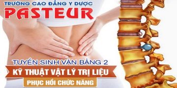 Văn bằng 2 Cao đẳng Vật lý trị liệu và Phục hồi chức năng điều kiện xét tuyển năm 2021