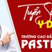 Trường Cao đẳng Y Dược Pasteur thông báo tuyển sinh 5 mã ngành năm 2021