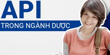 API trong ngành Dược là gì? Tổng hợp các loại API hiện nay
