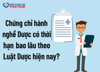 Chứng chỉ hành nghề Dược có thời hạn bao lâu​ theo Luật Dược hiện nay?