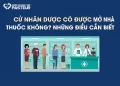 Cử nhân Dược có được mở nhà thuốc không? Những điều cần biết