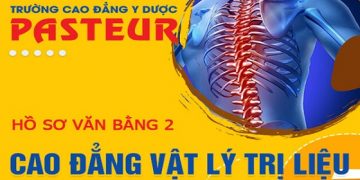 Hồ sơ Văn bằng 2 Cao đẳng Vật lý trị liệu và PHCN năm 2022