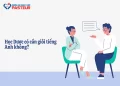 Học Dược có cần giỏi Tiếng Anh không và bí quyết học hiệu quả