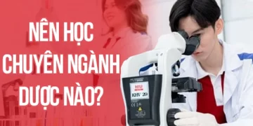 Ngành Dược có những chuyên ngành gì và nên học chuyên ngành Dược nào?