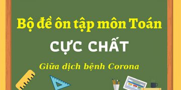 Đề thi và đáp án môn Toán THPT quốc gia 2020 mới nhất