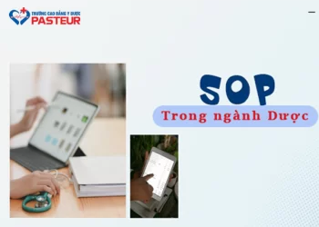 SOP trong ngành Dược là gì? Quy trình cụ thể tại nhà thuốc